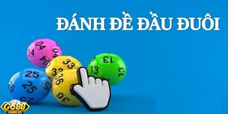 cách chơi đề Đầu Đuôi cho người mới Tìm hiểu chung về cách chơi đề đầu đuôi cho người mới