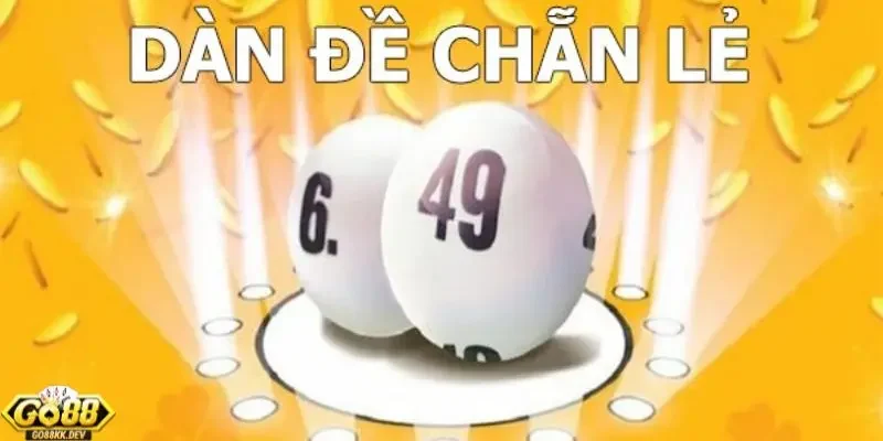 cách đánh dàn đề chẵn lẻ Go88 Cách đánh dàn đề chẵn lẻ Go88 bằng bắt đề tổng lẻ