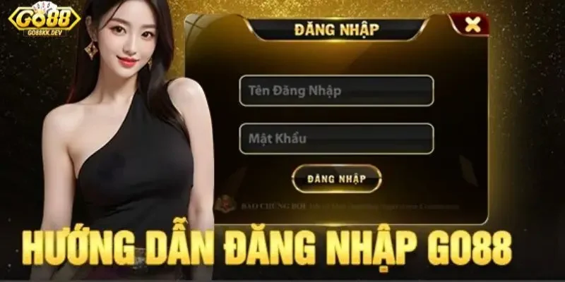 đăng nhập Go88 Yêu cầu để đăng nhập Go88 đảm bảo thành công